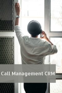 Call Management CRM
