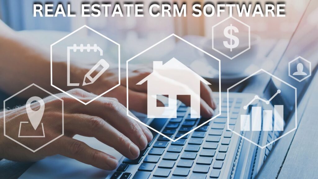 Real estate crm software