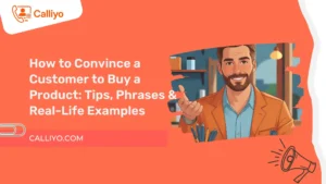 How to Convince a Customer to Buy a Product